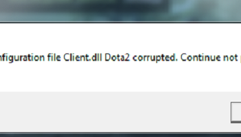 Configuration file Client.dll Dota2 corrupted. Continue not possible