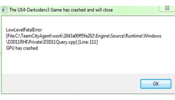 Ошибка LowLevelFatalError в игре DarkSiders 3