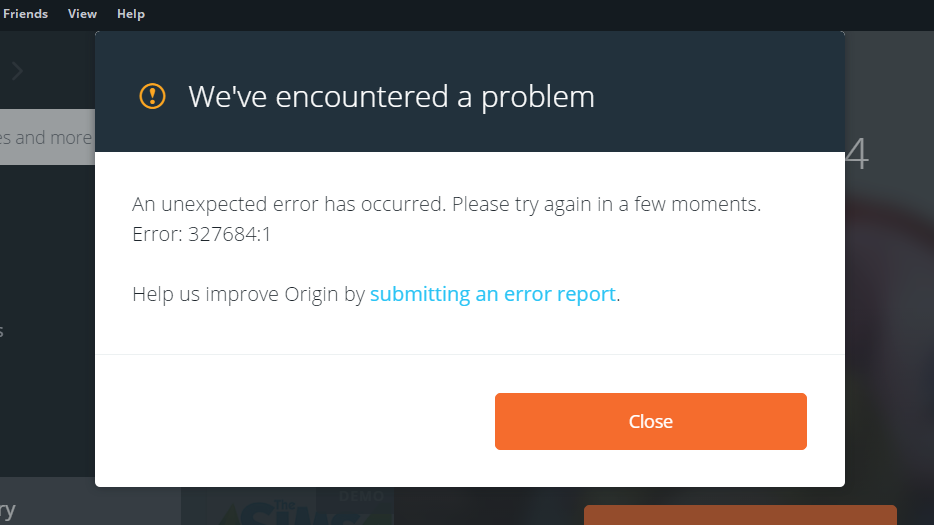 В Origin ошибки. Ошибка: 327684:1. An unexpected Error has occurred. Как исправить ошибку в Origin.