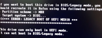 BIOS LEGACY BOOT OF UEFI ONLY MEDIA