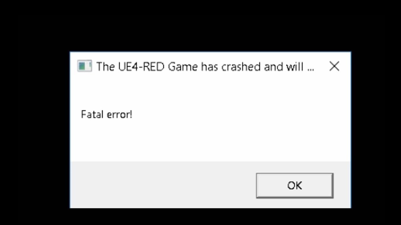 UE4-Game has crashed Fatal Error» при запуске игр – решение