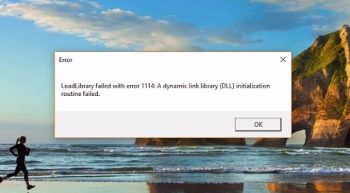 LoadLibrary failed with error 1114